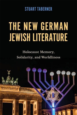 The New German Jewish Literature: Holocaust Mem... 1640142150 Book Cover