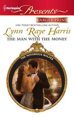 The Man with the Money [Large Print] 037323788X Book Cover