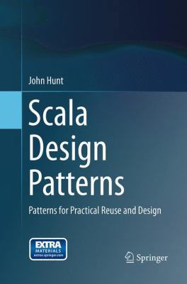 Scala Design Patterns: Patterns for Practical R... 3319349724 Book Cover