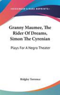 Granny Maumee, The Rider Of Dreams, Simon The C... 0548112975 Book Cover