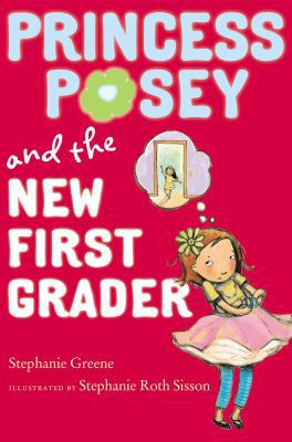 Princess Posey and the New First Grader (Prince... 0399257128 Book Cover