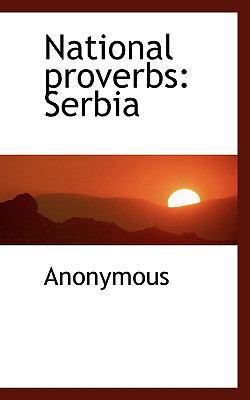National Proverbs: Serbia 1117723003 Book Cover