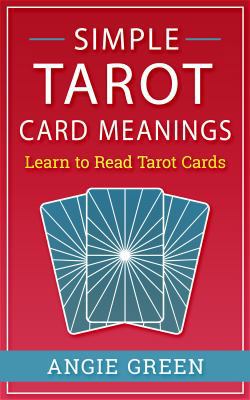 Simple Tarot Card Meanings: Learn to Read Tarot... 195009006X Book Cover