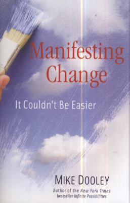 Manifesting Change: It Couldn't Be Easier B004WB19QC Book Cover