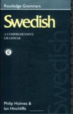 Swedish: A Comprehensive Grammar (Routledge Gra... 0415082080 Book Cover