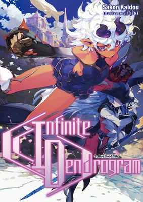 Infinite Dendrogram: Volume 9 (Light Novel) 1718355084 Book Cover