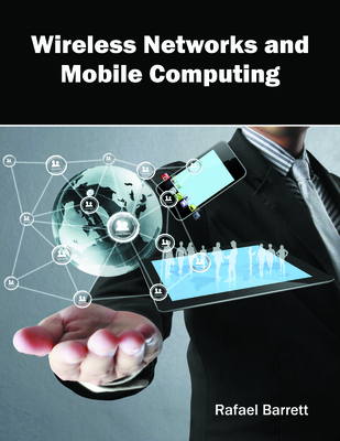 Wireless Networks and Mobile Computing 1682850668 Book Cover