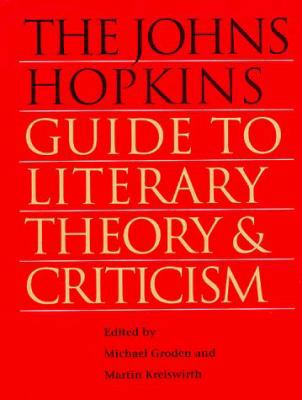 The Johns Hopkins Guide to Literary Theory and ... 0801845602 Book Cover
