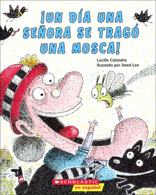 Un Dia Una Senora Se Trago Una Mosca (There Was... [Spanish] 0606370846 Book Cover