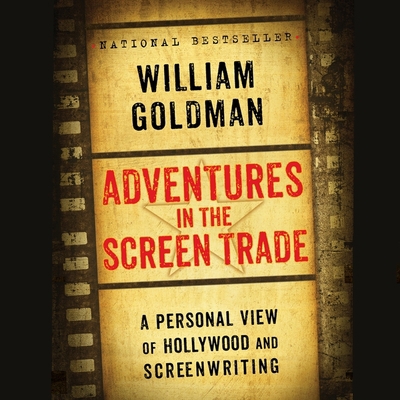 Adventures in the Screen Trade Lib/E: A Persona... 1549194275 Book Cover