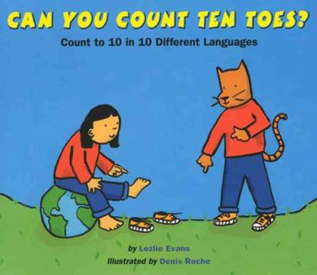 Can You Count Ten Toes?: Count to 10 in 10 Diff... 0756951828 Book Cover