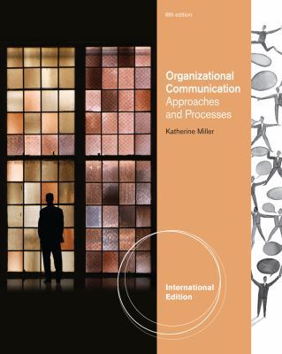 Organizational Communication: Approaches and Pr... 1111345414 Book Cover