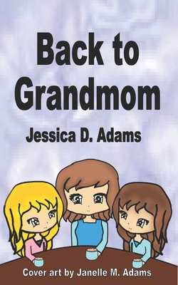 Back to Grandmom B09P438LKD Book Cover