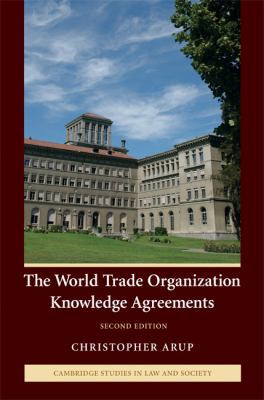 The World Trade Organization Knowledge Agreements 0521881234 Book Cover