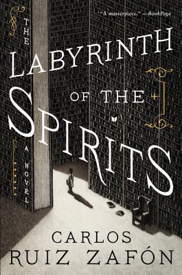 The Labyrinth of the Spirits 0062668706 Book Cover