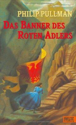Das Banner des roten Adlers. ( Ab 11 J.). [German] 3407809069 Book Cover