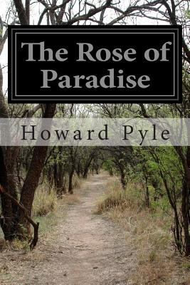 The Rose of Paradise 1499271751 Book Cover