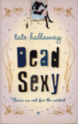 Dead Sexy 0755336569 Book Cover