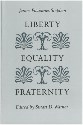 Liberty, Equality, Fraternity 0865971110 Book Cover
