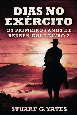 Dias no Exército [Portuguese] [Large Print] 4824140498 Book Cover