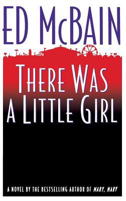 There Was a Little Girl 0446517399 Book Cover