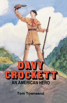 Davy Crockett: An American Hero 1681790394 Book Cover