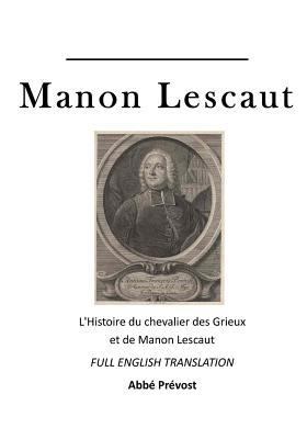 Manon Lescaut: L'Histoire Du Chevalier Des Grie... 1523671912 Book Cover