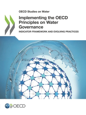 Implementing the OECD Principles on Water Gover... 9264292667 Book Cover