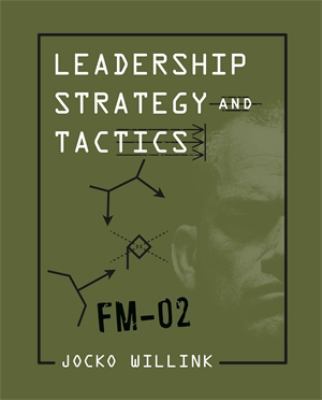 Leadership Strategy and Tactics: Field Manual 176078771X Book Cover