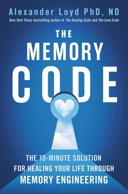 The Memory Code: The 10-Minute Solution for Hea... 1538764423 Book Cover