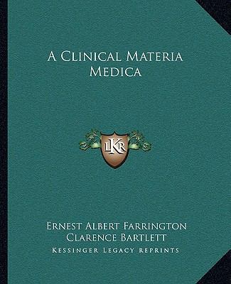 A Clinical Materia Medica 1163132462 Book Cover