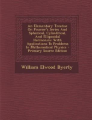 An Elementary Treatise on Fourier's Series and ... [Danish] 1293456012 Book Cover