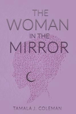 The Woman in the Mirror 1979349002 Book Cover