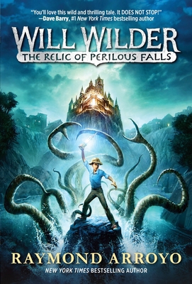 Will Wilder #1: The Relic of Perilous Falls 0553539620 Book Cover