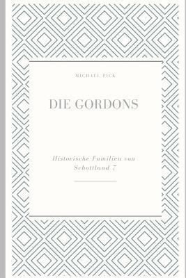 Die Gordons [German] 1983322849 Book Cover