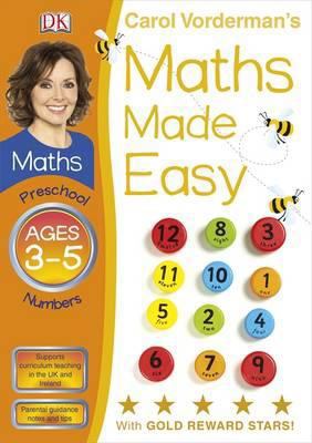 Carol Vorderman's Maths Made Easy, Ages 3-5: Pr... 1405363592 Book Cover