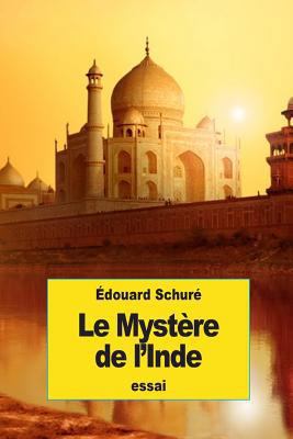 Le Mystère de l'Inde [French] 153953894X Book Cover