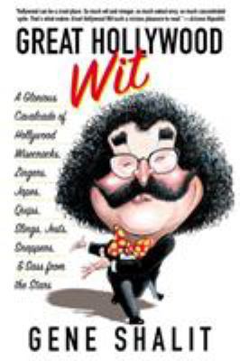 Great Hollywood Wit: A Glorious Cavalcade of Ho... 0312282737 Book Cover