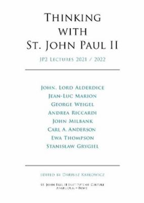 Thinking with St. John Paul II Volume 2 8367065611 Book Cover
