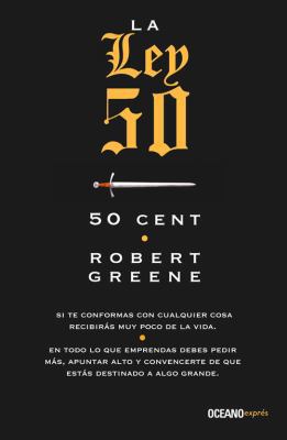 La Ley 50 = The 50th Law [Spanish] 6074009759 Book Cover