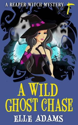 A Wild Ghost Chase B08B2HY2SS Book Cover