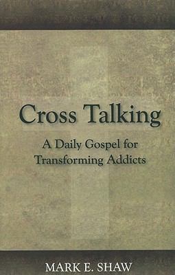 Cross Talking: A Daily Gospel for Transforming ... 1885904843 Book Cover