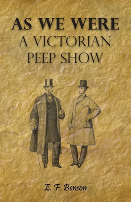 As We Were - A Victorian Peep Show 1406753114 Book Cover