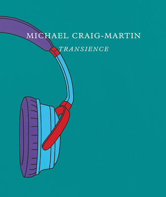 Michael Craig-Martin: Transience 3863358694 Book Cover