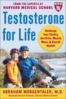 Testosterone for Life: Recharge Your Vitality, ... 0071494804 Book Cover
