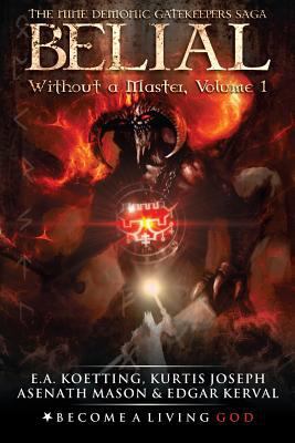 Belial: Without a Master 1795069325 Book Cover