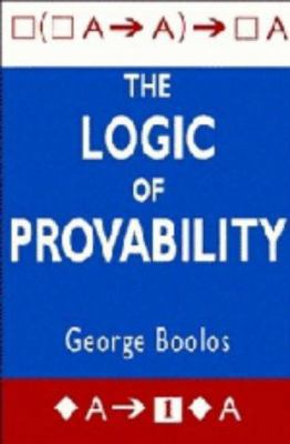 The Logic of Provability 0521433428 Book Cover