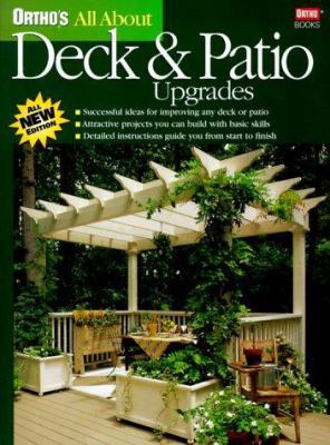 Ortho's All about Deck and Patio Upgrades 0897214412 Book Cover