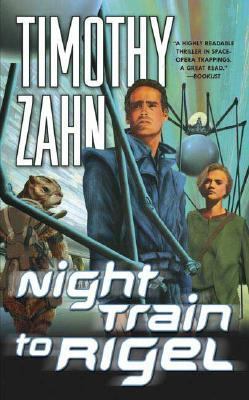 Night Train to Rigel 0765346443 Book Cover