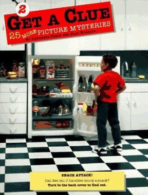 Get a Clue: 25 More Picture Mysteries 0448417057 Book Cover